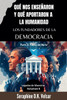 Qué nos enseñaron y qué aportaron a la humanidad los Fundadores de la Democracia. Parte II: Pilares del Norte