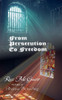 From Persecution to Freedom