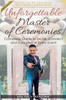 Unforgettable Master of Ceremonies