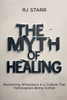 The Myth of Healing
