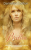 Brüllen: Eine Romantasy Märchen-Neuerzählung von Goldlöckchen
