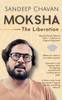 Moksha: The Liberation