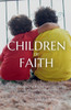 Children of Faith: Islamic Strategies for Raising Mentally Strong and Emotionally Balanced Kids - 9798231194926