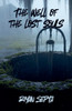The Well of the Lost Souls