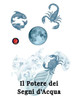 Il Potere dei Segni d'Acqua