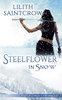 Steelflower in Snow