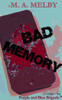 Bad Memory