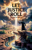 Let Justice Roll