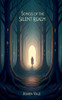 Songs of the Silent Realm