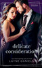 Delicate Consideration