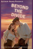 Beyond the Divide