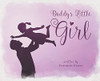 Daddy'S Little Girl - 9781736384565