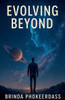 Evolving Beyond