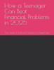 How a Teenager Can Beat Financial Problems in 2025: Your Guide to Financial Freedom in a Digital Age