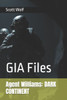 Agent Williams: DARK CONTINENT: GIA Files