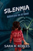 Silenmia: ¿Te atreves a adentrarte en el túnel?