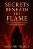Secrets Beneath the Flame
