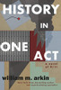 History In One Act: A Novel Of 9/11