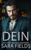 Dein: Düstere Mafia-Milliardär Romance