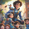 The Prince and His Servants
