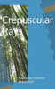 Crepuscular Rays: Poetry by Summer Mahmoud