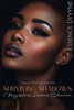 Surviving Shadows: Majestic's Second Chance