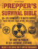 The Prepper's Survival Bible: 50+ Life-Saving Skills, Off-Grid Tactics & Self-Reliance Plans to Protect Your Family in Any Crisis