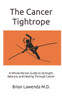 The Cancer Tightrope: A Whole-Person Guide to Strength, Balance, and Healing Through Cancer