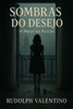Sombras Do Desejo: O Preço da Paixão