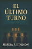 El Ultimo Turno