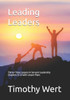 Leading Leaders: Thirty-Three Lessons in Servant Leadership Chapters 33-23 with Lesson Plans