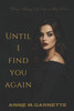Until I find you again