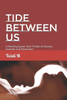 Tide Between Us: A Riveting Queer Tech Thriller of Secrets, Scandal, and Revolution