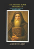 The Secret Book of Merlin: Manual to Begin Your Journey into Merlin's Magic