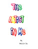 The Artist In Me: A Creative Journal