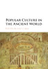 Popular Culture In The Ancient World