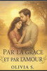 Par la grâce et par l'amour