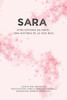 Sara: Otra historia de amor... Una historia de la vida real