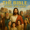 The Bible Story for Kids: A Beautifully Illustrated Journey from Noah to Jesus for Children Ages 4-10