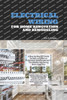 Electrical Wiring for Home Renovation and Remodeling: A Step-by-Step DIY Guide for Safe and Efficient Electrical Installations and Troubleshooting dur