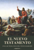 El Nuevo Testamento: Una Lectura Fácil del Texto Sagrado