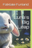 Luna's Big Leap