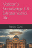 Vatican's Knowledge Of Extraterrestrial Life