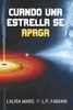 Cuando una estrella se apaga