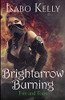 Brightarrow Burning (Fire And Tears)