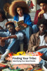 Finding Your Tribe: Identifying Your Ideal Friends