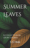 Summer Leaves: A Collection of Short Stories