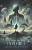 Echoes of the Invisible: A Visionary Novel that Dismantles Reality to Reveal the Soul of Existence.