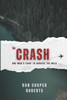 The Crash: One Man's Fight to Survive the Wild