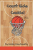 Courtside Cackle! A Funny Joke Book for Kids: Hilarious Basketball Jokes for Age 6-10